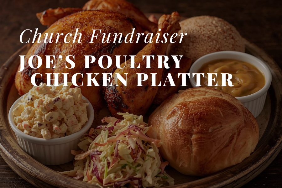 Church Fundraiser Joe's Poultry Chicken Platter